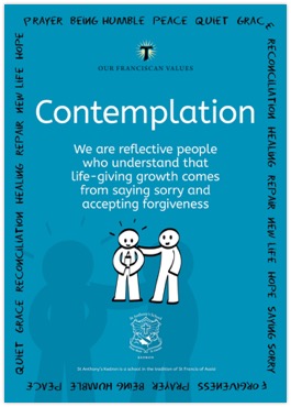 Blue poster titled Contemplation from the Our Franciscan Values series. The text explains that contemplation involves reflection, saying sorry and accepting forgiveness. A simple line illustration shows two human figures, one offering comfort to the other. Words such as prayer, peace, grace, reconciliation and hope appear around the border.