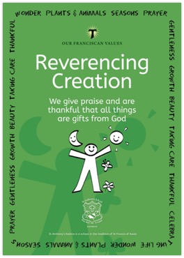 Green poster titled Reverencing Creation from the Our Franciscan Values series. The text explains praising and being thankful for all things as gifts from God. A simple line illustration shows three human figures with plants and natural elements, representing care for the environment. Words such as nature, beauty, thankful and gentle appear around the border.
